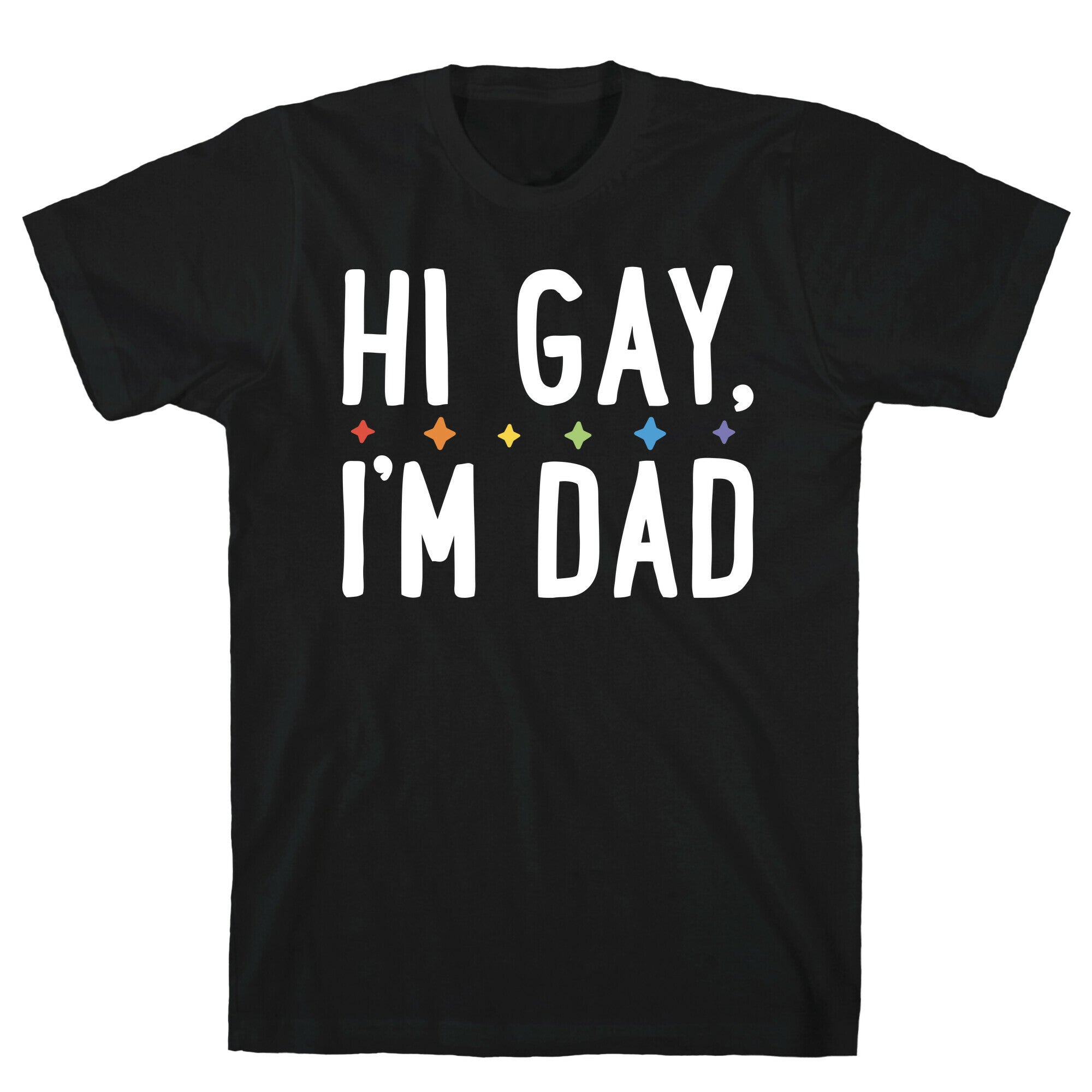 Hi Gay, I'm Dad Pair T-Shirt
